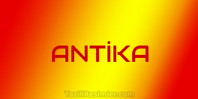 ANTİKA