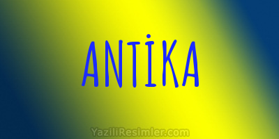 ANTİKA