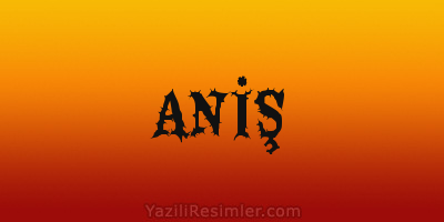 ANİŞ