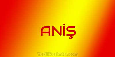 ANİŞ