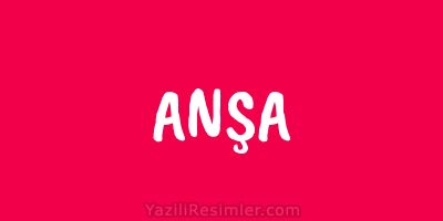 ANŞA