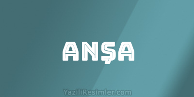 ANŞA