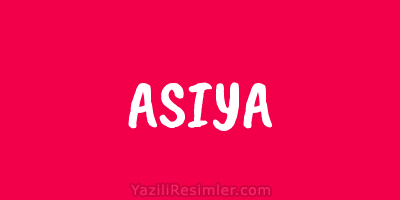 ASIYA