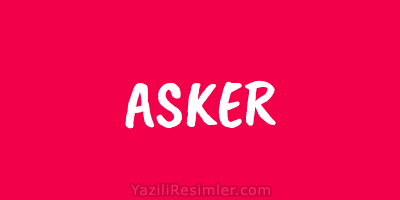 ASKER