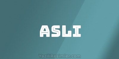 ASLI