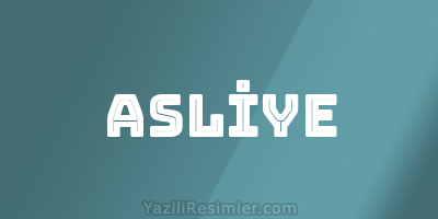 ASLİYE