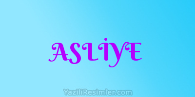 ASLİYE