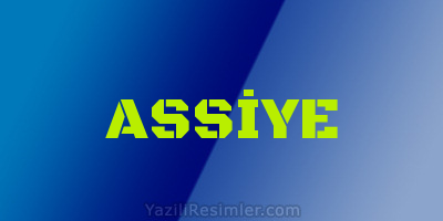 ASSİYE