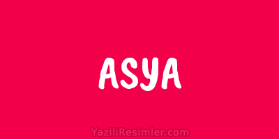 ASYA