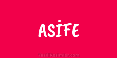 ASİFE