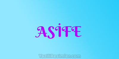 ASİFE