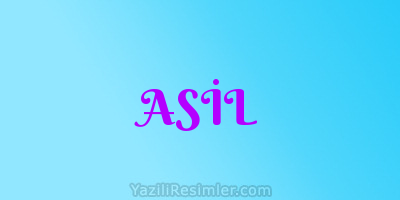 ASİL