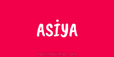 ASİYA