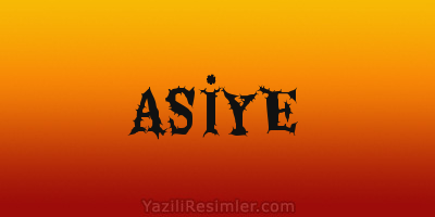 ASİYE