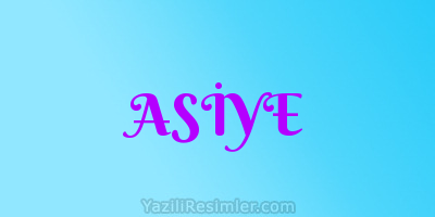 ASİYE