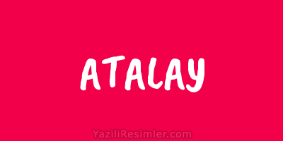 ATALAY