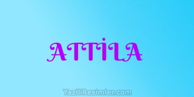 ATTİLA