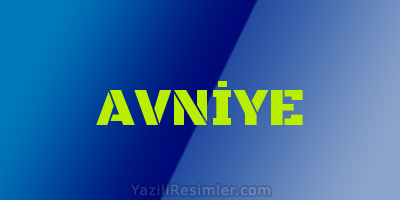 AVNİYE