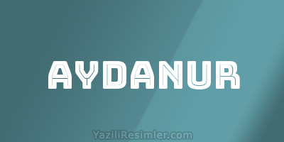 AYDANUR