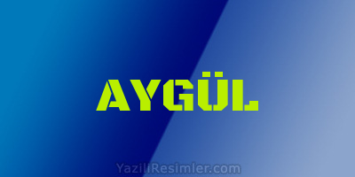 AYGÜL