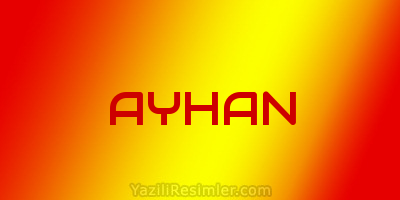 AYHAN