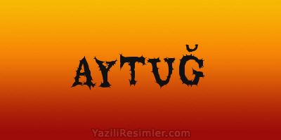 AYTUĞ