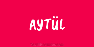 AYTÜL