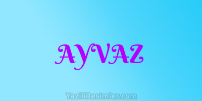 AYVAZ