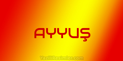 AYYUŞ