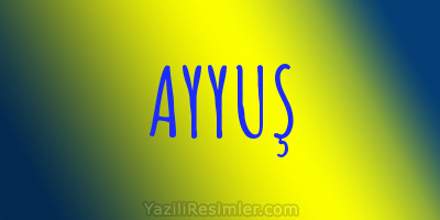 AYYUŞ