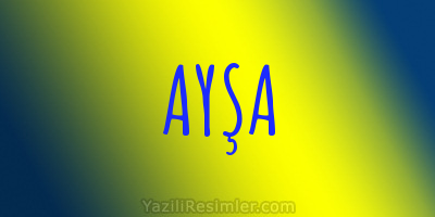 AYŞA