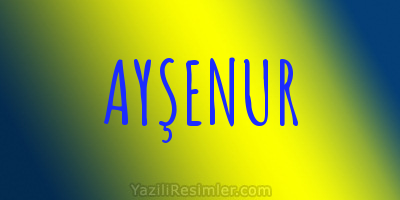 AYŞENUR