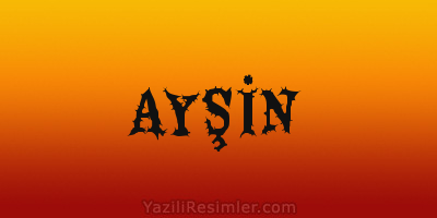 AYŞİN