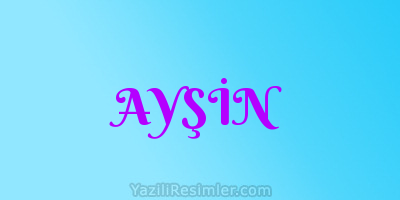 AYŞİN