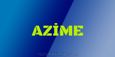 AZİME