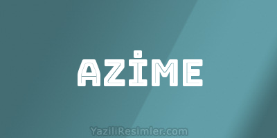 AZİME