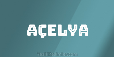 AÇELYA