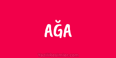 AĞA