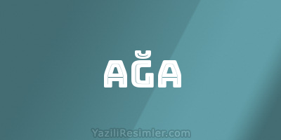 AĞA