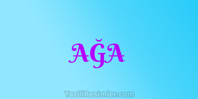 AĞA