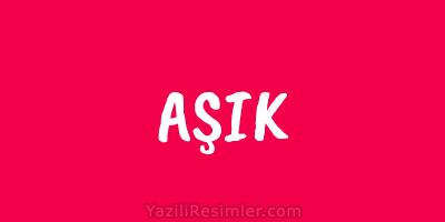 AŞIK