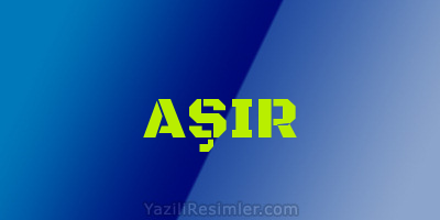 AŞIR