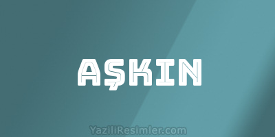 AŞKIN