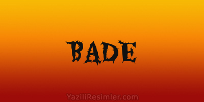 BADE