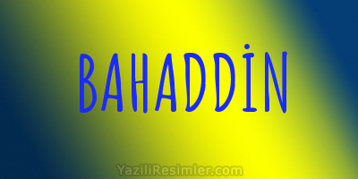 BAHADDİN