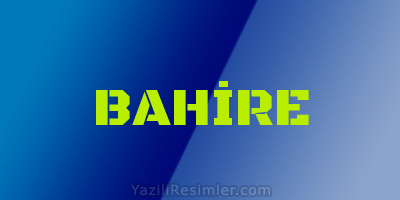 BAHİRE