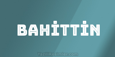 BAHİTTİN