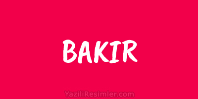 BAKIR