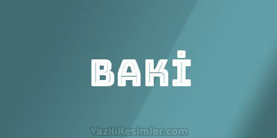 BAKİ