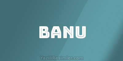 BANU